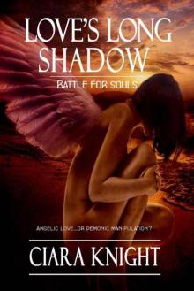 Love's Long Shadow (Battle for Souls)