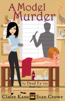 A Model Murder (The Dead Ex Files Book 2)