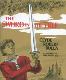 The Sword in the Tree The Sword in the Tree