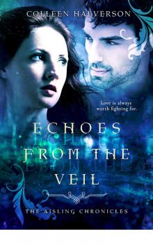 Echoes from the Veil (Aisling Chronicles) Echoes from the Veil (Aisling Chronicles)