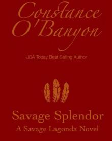 Savage Splendor (Savage Lagonda 2) Savage Splendor (Savage Lagonda 2)