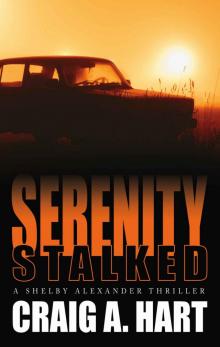 Serenity Stalked
