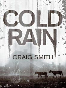 Cold Rain Cold Rain