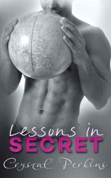 Lessons in SECRET Lessons in SECRET