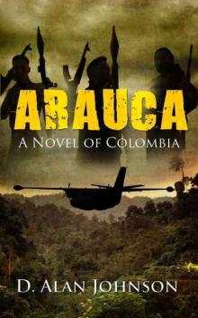 Arauca: A Novel of Colombia