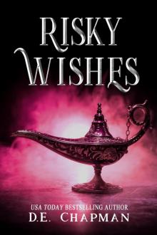 Risky Wishes