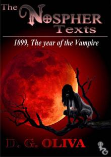 The Nospher Texts: 1099 The year of the Vampire