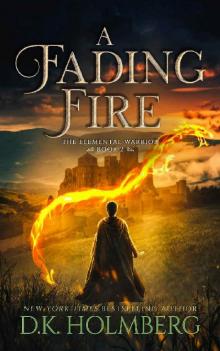 A Fading Fire A Fading Fire