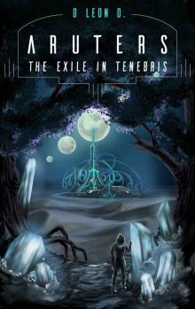 Aruters_The exile in Tenebris