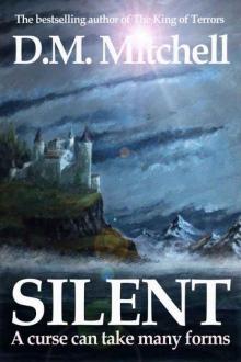 SILENT (a psychological thriller, combining mystery, crime and suspense)