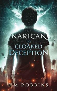 Narican- the Cloaked Deception Narican- the Cloaked Deception