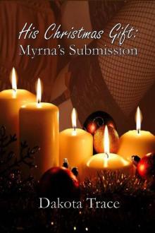dakota_trace_his_christmas_gift_myrnas dakota_trace_his_christmas_gift_myrnas
