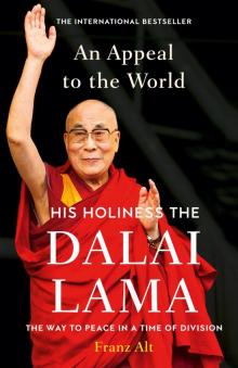 Dalai Lama: An Appeal to the World