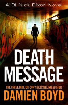 Death Message (DI Nick Dixon Crime)