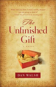 The Unfinished Gift