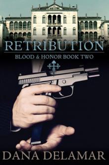 Retribution (Blood and Honor, #2)