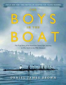 The Boys in the Boat (Young Readers Adaptation) The Boys in the Boat (Young Readers Adaptation)