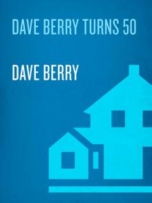 Dave Barry Turns Fifty