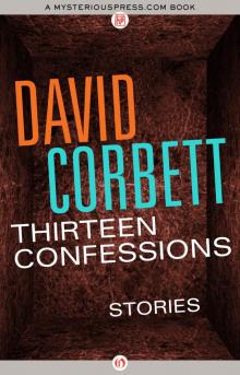 Thirteen Confessions Thirteen Confessions