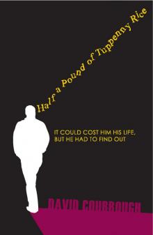 Half a Pound of Tuppenny Rice Half a Pound of Tuppenny Rice