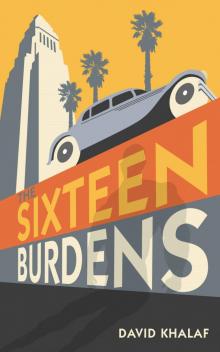 The Sixteen Burdens The Sixteen Burdens