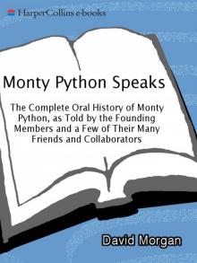 Monty Python Speaks Monty Python Speaks