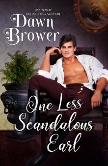 ONE LESS SCANDALOUS EARL: Bluestockings Defying Rogues Book Six ONE LESS SCANDALOUS EARL: Bluestockings Defying Rogues Book Six