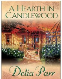 A Hearth in Candlewood A Hearth in Candlewood