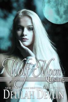 Wolf Moon Rising Wolf Moon Rising