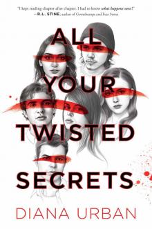 All Your Twisted Secrets All Your Twisted Secrets