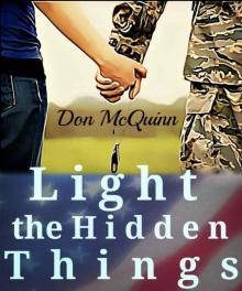 Light the Hidden Things