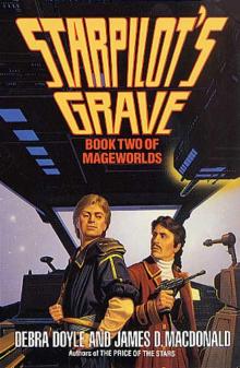 Starpilot's Grave: Book Two of Mageworlds Starpilot's Grave: Book Two of Mageworlds