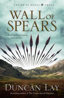 Wall of Spears Wall of Spears