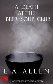 A Death at the Beer Soup Club