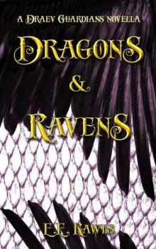 Dragons & Ravens: (A Draev Guardians novella)