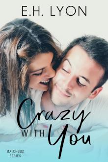 Crazy With You