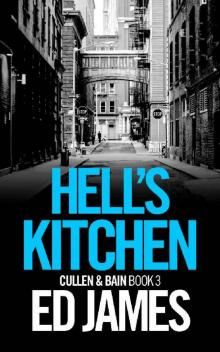 Hell's Kitchen (Cullen & Bain Book 3) Hell's Kitchen (Cullen & Bain Book 3)