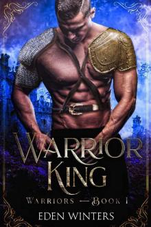 Warrior King: Warriors - Book 1