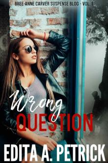 Wrong Question Wrong Question