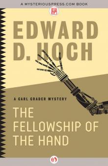 The Fellowship of the Hand The Fellowship of the Hand