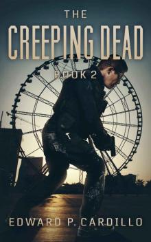 The Creeping Dead: Book 2