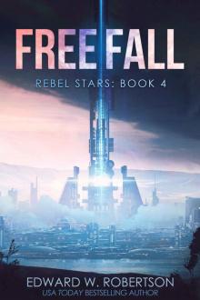 Freefall (Rebel Stars Book 4) Freefall (Rebel Stars Book 4)
