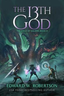 The 13th God (The Cycle of Galand Book 8) The 13th God (The Cycle of Galand Book 8)
