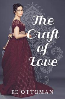 The Craft of Love