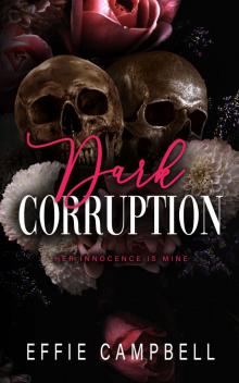 Dark Corruption: A Dark Mafia Romance