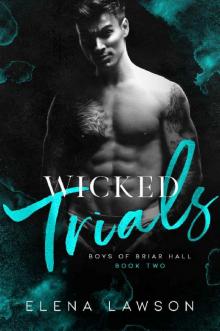 Wicked Trials (Boys of Briar Hall #2)