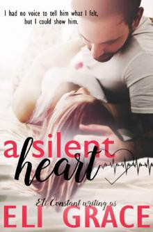 A Silent Heart_A 'Love at First Sight' Romance A Silent Heart_A 'Love at First Sight' Romance