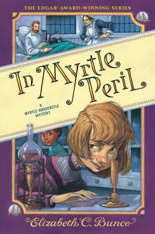 In Myrtle Peril (Myrtle Hardcastle Mystery 4) In Myrtle Peril (Myrtle Hardcastle Mystery 4)