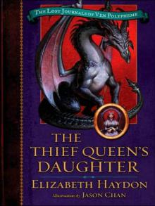 The Thief Queen's Daughter The Thief Queen's Daughter