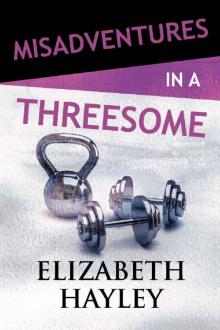 Misadventures in a Threesome (Misadventures Book 20)